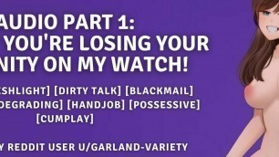 Audio Part 1: No Way You’re Losing Your Virginity On MY Watch!
